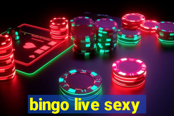 bingo live sexy